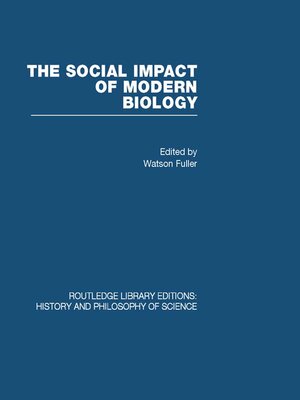 cover image of The Social Impact of Modern Biology
